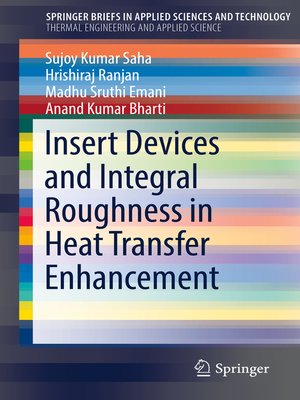 cover image of Insert Devices and Integral Roughness in Heat Transfer Enhancement